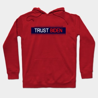 Trust biden Hoodie